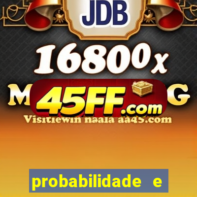 probabilidade e estatistica jogos de futebol